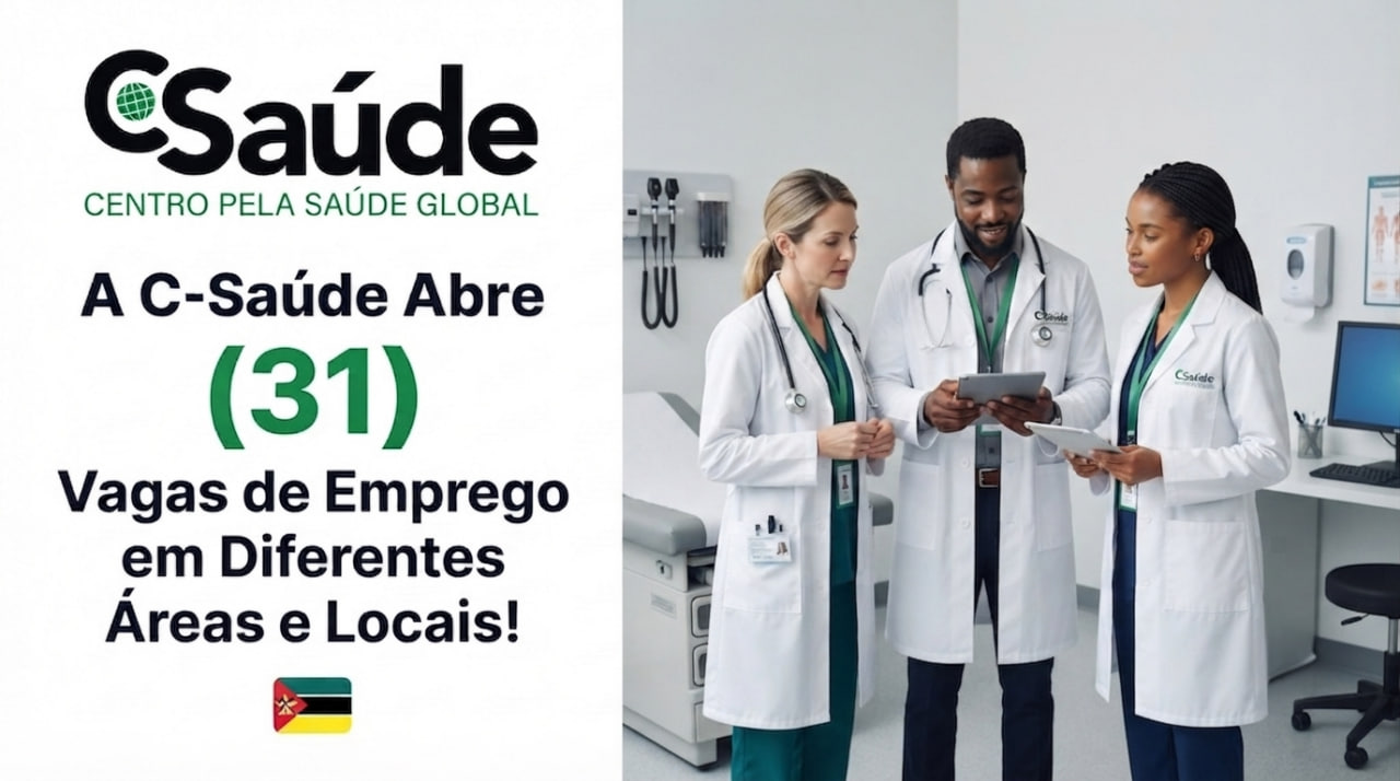 A C-Saúde Abre (31) Vagas de Emprego em Diferentes Áreas!