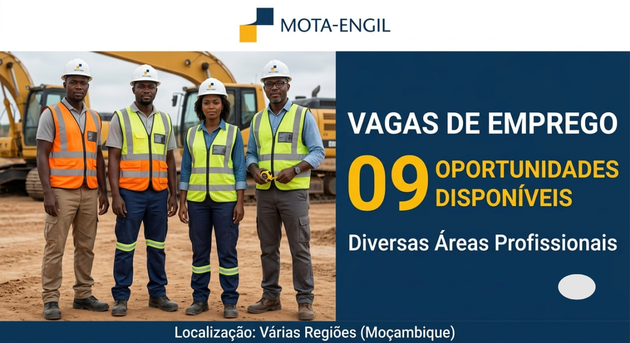 A Mota-Engil Está a Recrutar (09) Técnicos de Nível Médio e Superior em diferentes Posições!