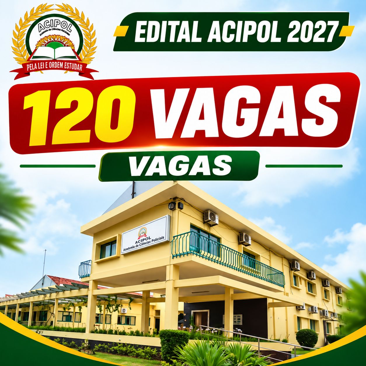 JÁ ESTÁ DISPONÍVEL EDITAL DA ACIPOL 2027 – 120 VAGAS DISPONÍVEIS! CONFIRA