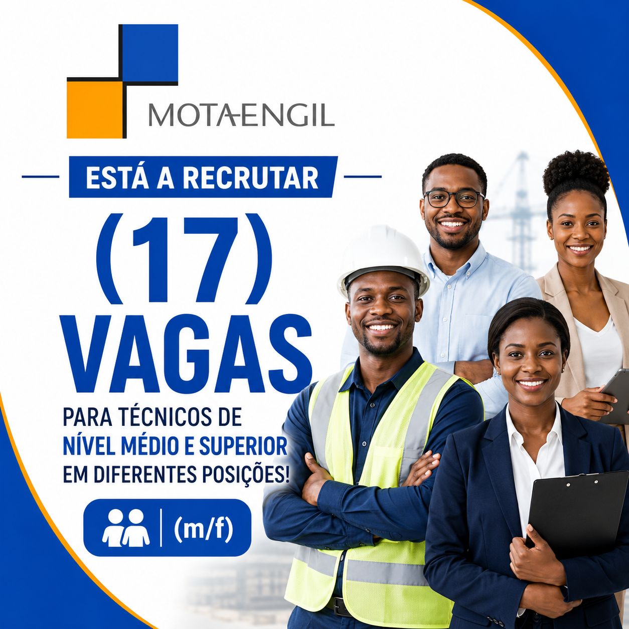 A Mota-Engil Está a Recrutar (17) Vagas Para Técnicos de Nível Médio e Superior em Diferentes Posições!