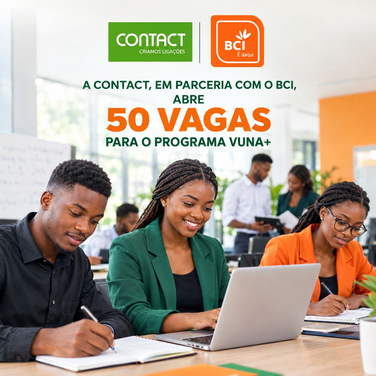 A Contact, em Parceria com o BCI, abre 50 Vagas Para o Programa VUNA+